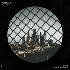 Klanglos - Moscow (Original Mix)