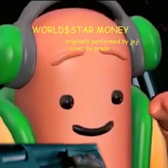 world$star money (originally performed by joji)