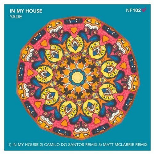 Yade - In My House (Matt McLarrie Remix) // NastyFunk Records