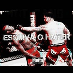 Esquiva O Hater