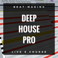 Deep House Pro - EPISODE 08 123BPM Cminor DEMO