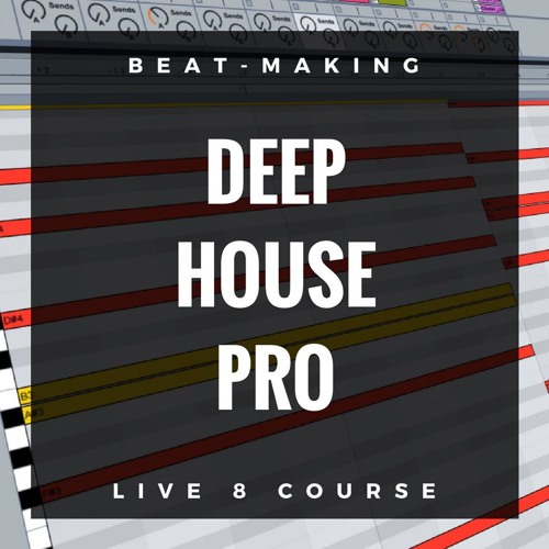 Deep House Pro - EPISODE 08 123BPM Cminor DEMO