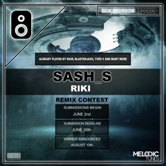 Sash_S - Riki (Remix Contest)(Grand Prize - 150 Euro + Support to Million Listeners on YouTube ,...)