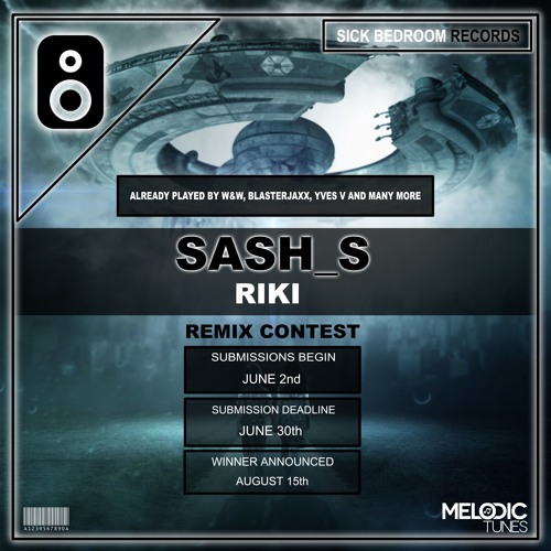 Sash_S - Riki (Remix Contest)(Grand Prize - 150 Euro + Support to Million Listeners on YouTube ,...)