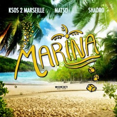 KSOS2MARSEILLE - Marina ( Audio ) Prod By Shadro Beats