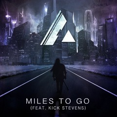 Miles To Go (feat. Kick Stevens)