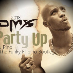 Party Up (2018 DJ Pino The Funky Filipino Bootleg)Click Buy Button for FREE DOWNLOAD