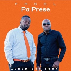Fasol - Pa - Prese! (NEW Song)