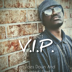 Ten Toes Down And Motivated Pt 2 : Healing Of The Soul