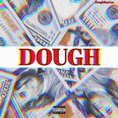 DoughBoyLou - Dough (prod. Dvtchie)