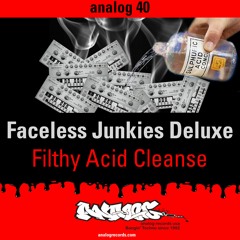 Analog 40 Faceless Junkies Deluxe sneak peak
