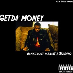 Hunnitbo ft. Acebaby & Big Davo x GetDa' Money