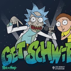 Gettin' Schwifty