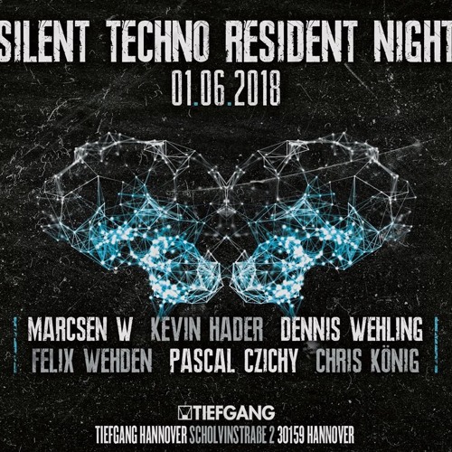 Chris König@Silent Techno Resident Night / Tiefgang Hannover 01.06.2018