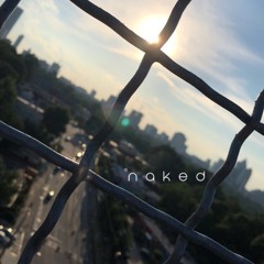 Naked | Ella Mai Cover x Myke Grizzly