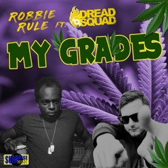 Robbie Rule    dreadsquad - My Grades