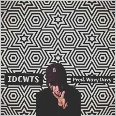 IDCWTS-$hake money (Prod. by Wavy Davy)