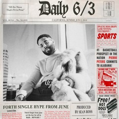 June3rd - Daily (Prod By. Sean Ross)