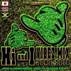 HI & Vibez MIX JUNE 2018 SUNADA KONDERS
