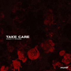 take care - drake ft. rihanna (edit by muniif)