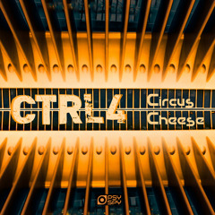 Ctrl4 - Circus Cheese (Original Mix)