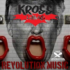 Revolution Music - Kross LePage (REMASTERED)