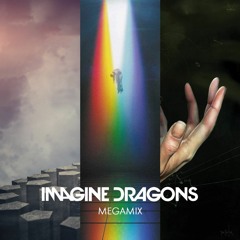 Imagine Dragons - The Megamix