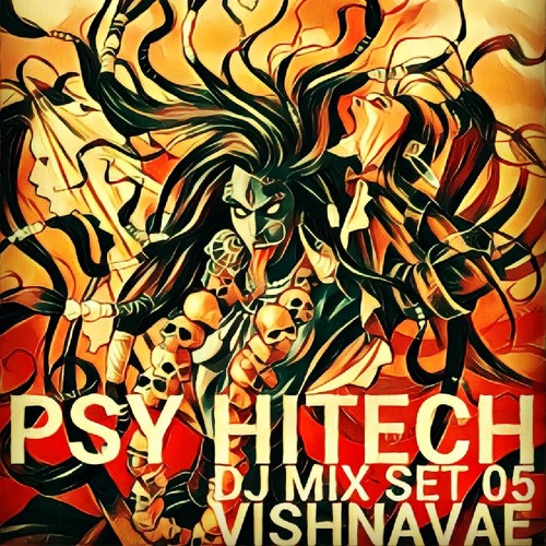 PSY HITECH - DJ MIX SET 05