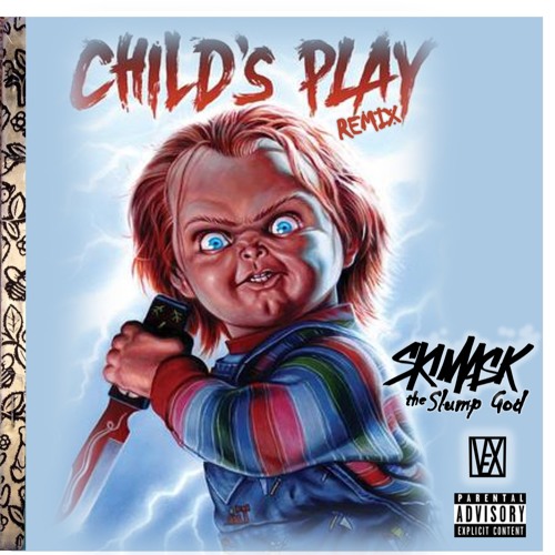 Ski Mask the Slump God - Child's Play (VeX Remix) [EXPLICIT]