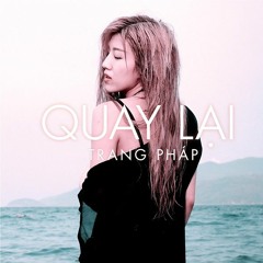 Quay Lại - Trang Pháp