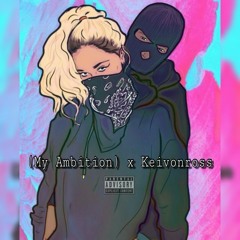 (My Ambition) x GhostOfDonny