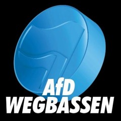 Schou - Afd Wegbassen | 27.05.18 | Stammtisch Kollektiv Wagen
