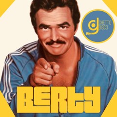 Ghetto Disco Presents: Berty