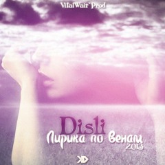 DiSLi  Лирика по венам (VitalWaif Prod)