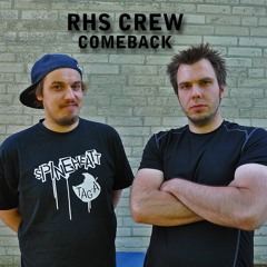 RHS Crew  - Comeback (Snippet)