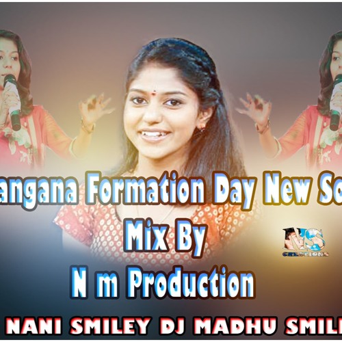 Stream TELANGANA FORMATION NEW SONG MIX BY NM PRODUCTION.mp3 by DJ