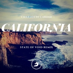 Charlotte Cardin - California (State Of Void Remix)