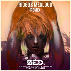Zedd & Hayley Williams - Stay The Night (RIGGO & Medloud Remix)