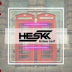 Heskk - Steel [8K EP]