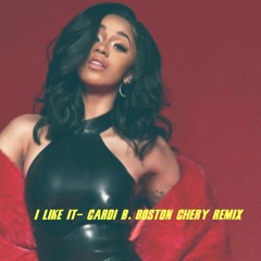 I Like It Cardi B - Boston Chery Afro Remix