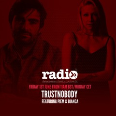TrustNobody Show 018 With Piem - Guest Mix By Bianca