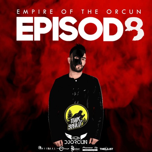 Episode #08 (Live Set) Empire Of The ORCUN