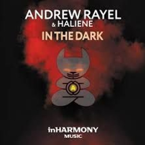 Andrew Rayel & HALIENE - In The Dark (Extended Mix)