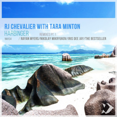 RJ Chevalier with Tara Minton - Harbinger (Rayan Myers Remix)