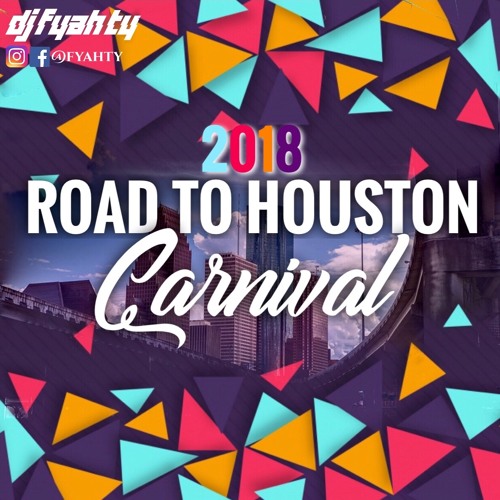 Road To Houston Carnival 2018