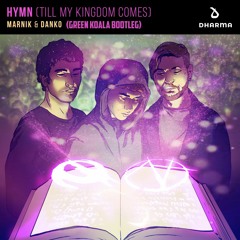 Marnik & Danko - Hymm (Green Koala Hardstyle Bootleg)