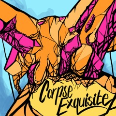 Various Artists - CORPSE EXQUISITE