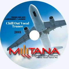 Militana- Chill Out Vocal Trance 2011  [Progressive Trance]