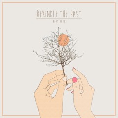rekindle the past [Full Beattape] (spotify link in description)