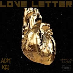 Love Letter ADM feat. KEL